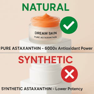 Comparison of Dream Skin natural Astaxanthin versus synthetic Astaxanthin jars